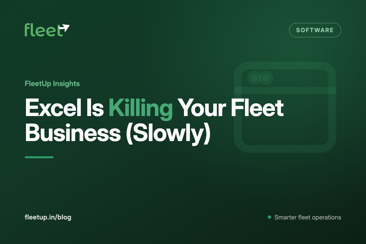 Excel Is Killing Your Fleet Business (Slowly)