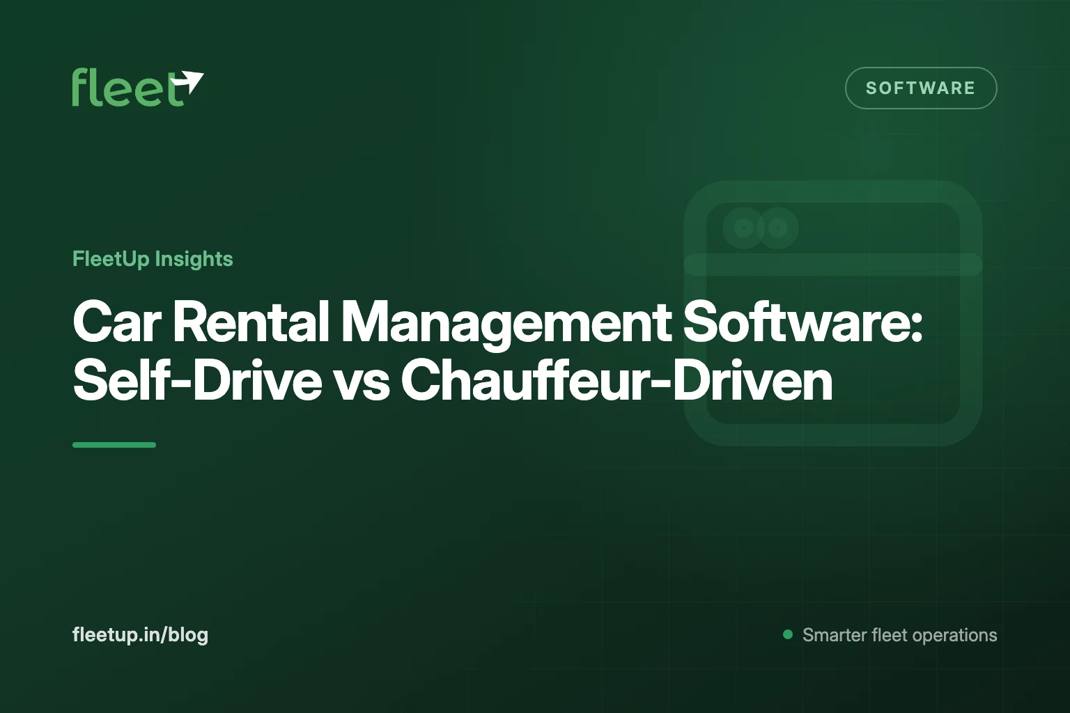 Car Rental Management Software: Self-Drive vs Chauffeur-Driven