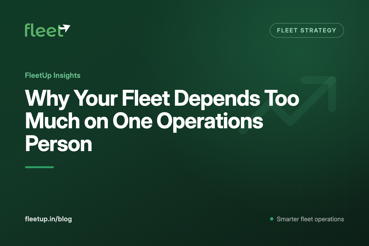 Why Your Fleet Depends Too Much on One Operations Person