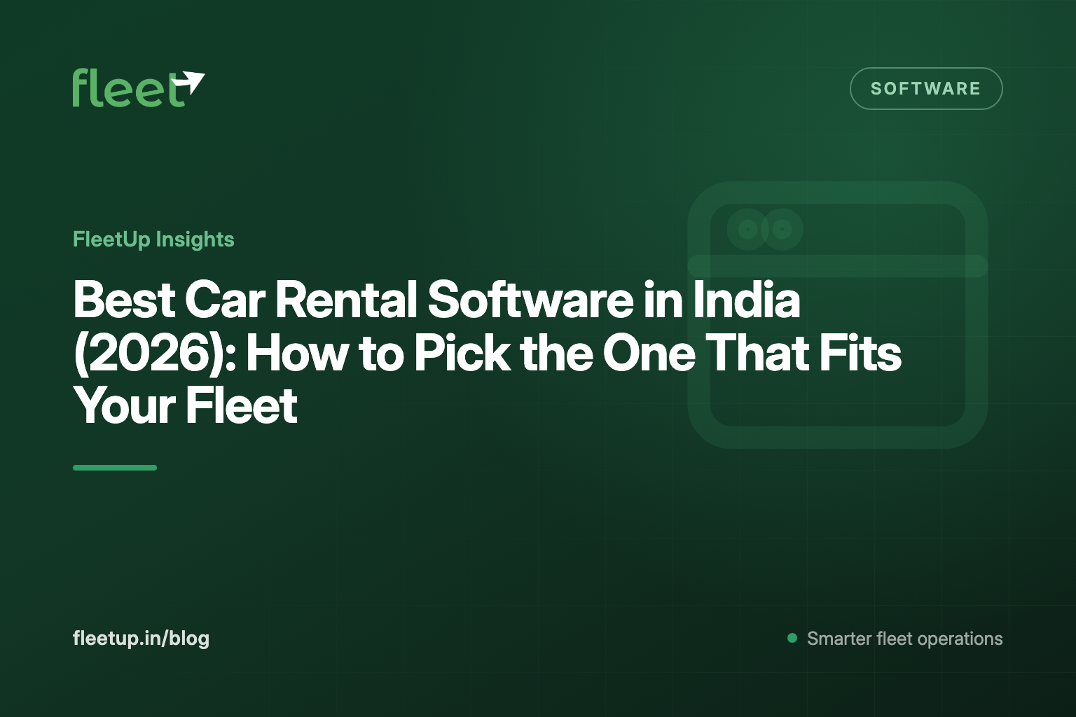Best Car Rental Software in India (2026): How to Pick the One That Fits Your Fleet