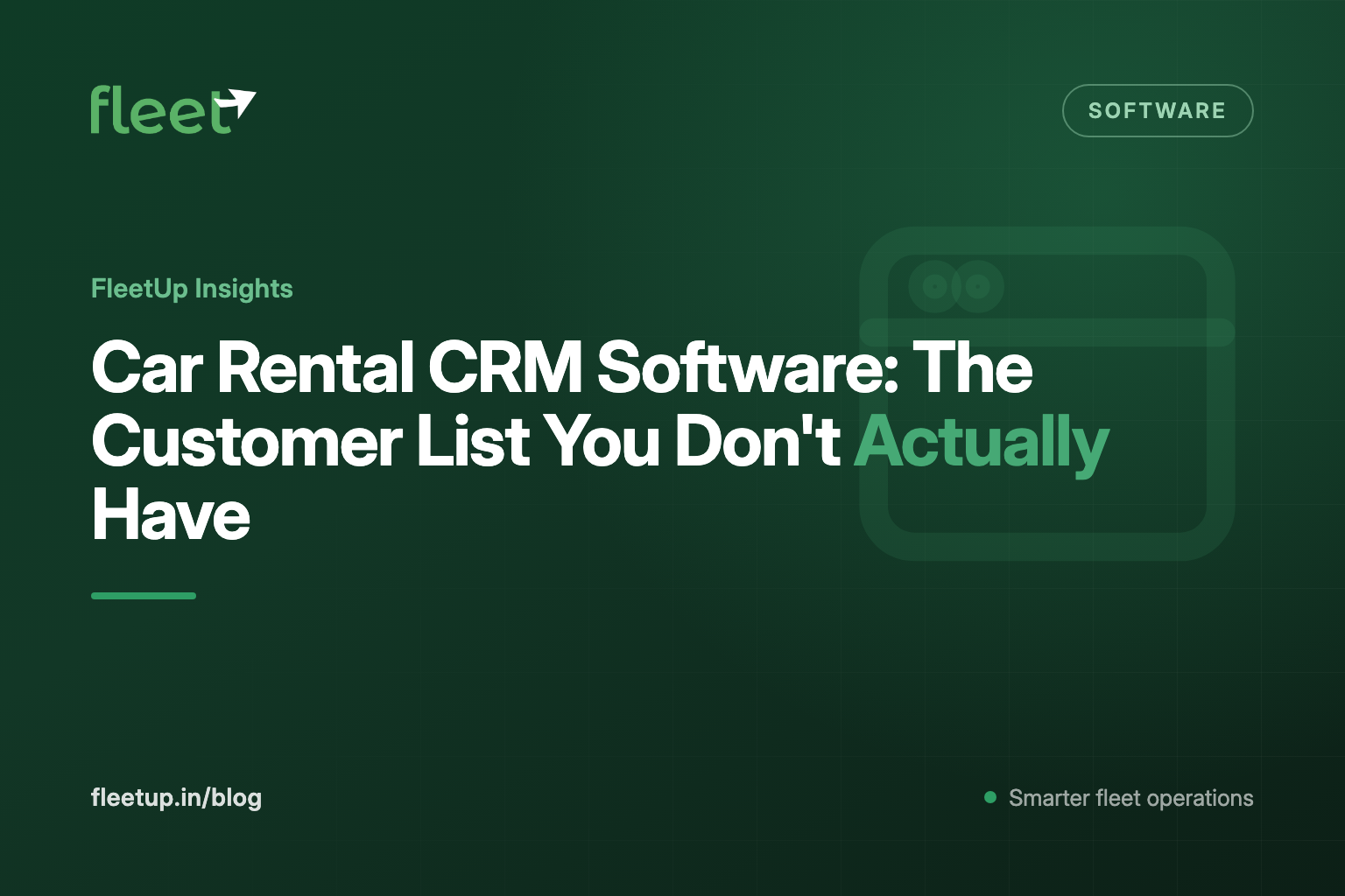 Car Rental CRM Software: The Customer List You Don't Actually Have