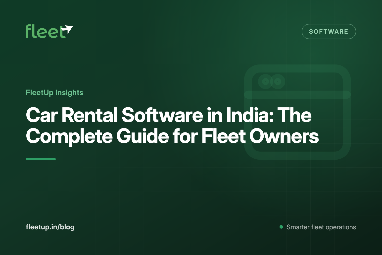 Car Rental Software in India: The Complete Guide for Fleet Owners