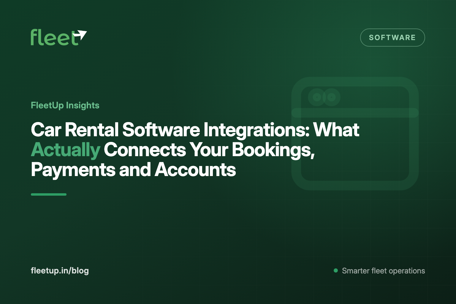 Car Rental Software Integrations: What Actually Connects Your Bookings, Payments and Accounts