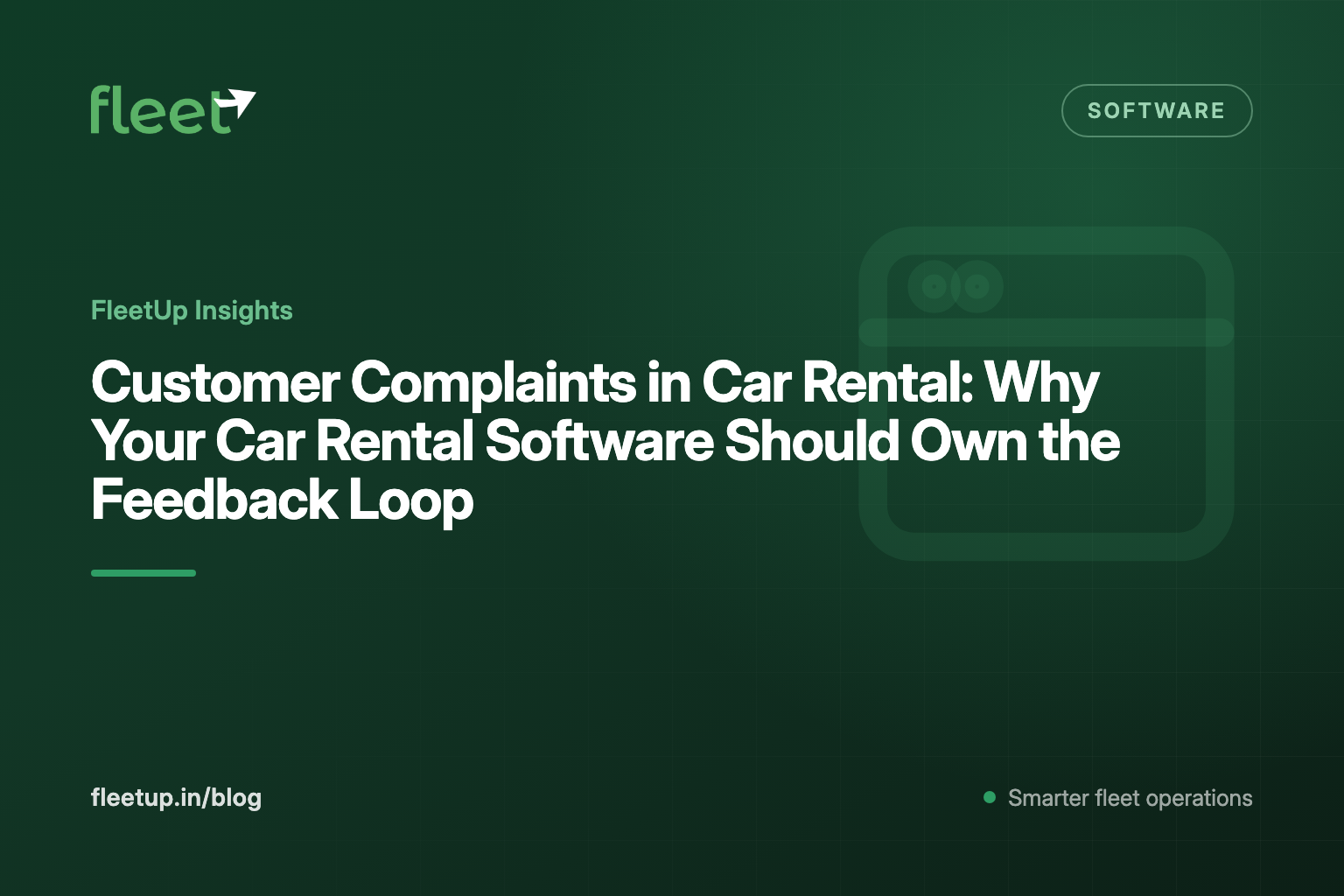 Customer Complaints in Car Rental: Why Your Car Rental Software Should Own the Feedback Loop