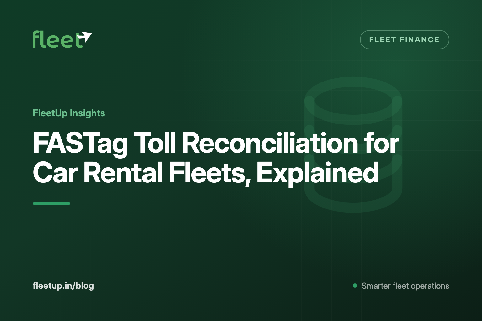 FASTag Toll Reconciliation for Car Rental Fleets, Explained