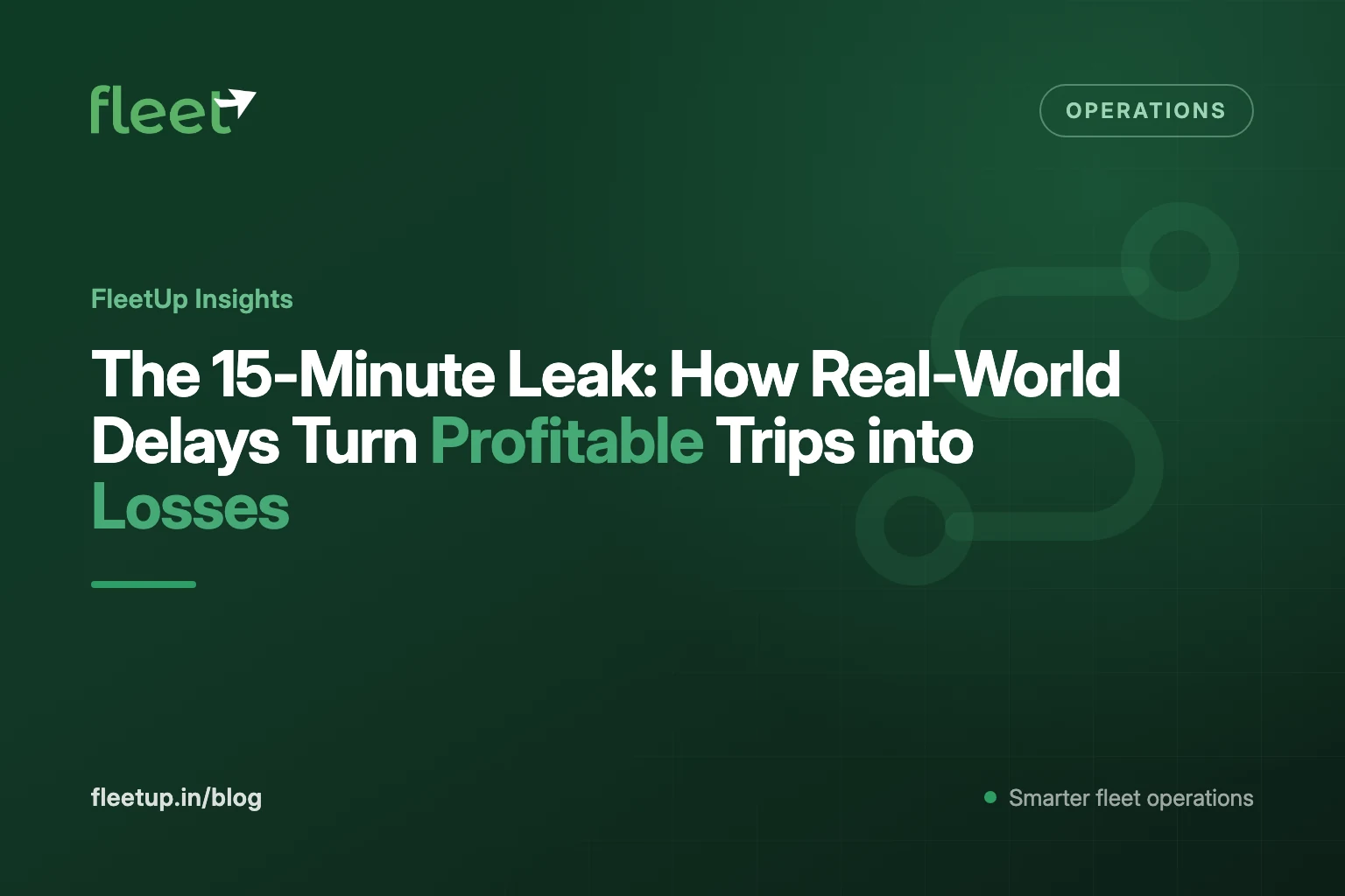 The 15-Minute Leak: How Real-World Delays Turn Profitable Trips into Losses